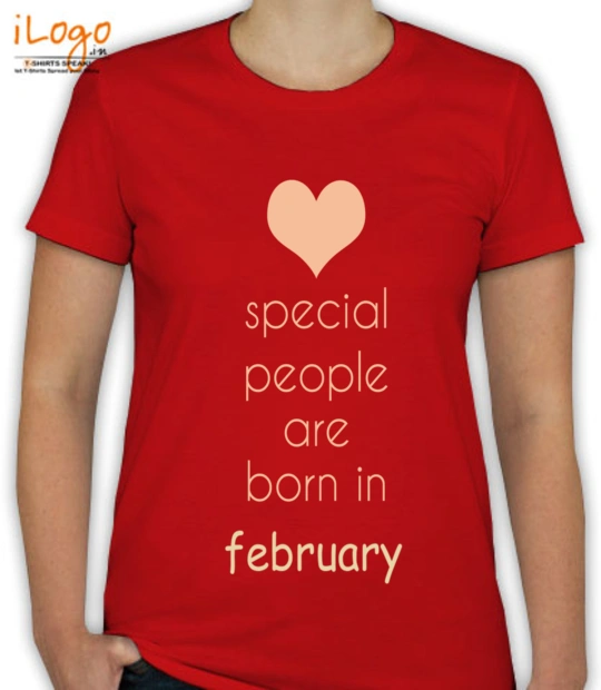 Special people are born in special-people-born-in-february. T-Shirt