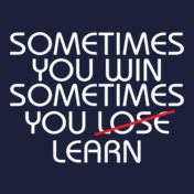 SOME-TIME-YOU-WIN-OR-LEARN