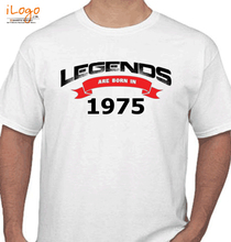 Legends are Born in 1975 LEGENDS-BORNin- T-Shirt