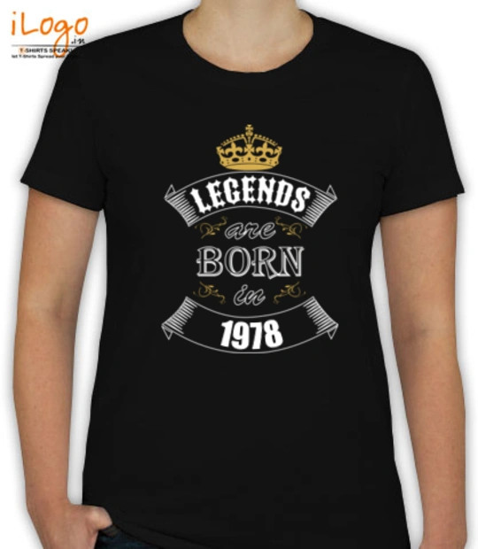 Legends are Born in 1978 Legends-are-born-. T-Shirt