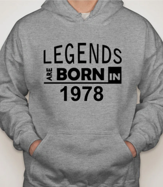 Legends are Born in 1978 T-Shirts