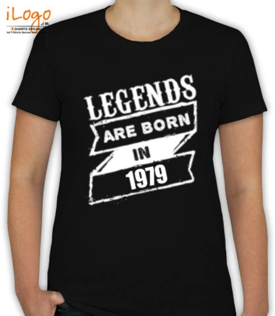 Legends are Born in 1979 Legends-are-born-IN-% T-Shirt