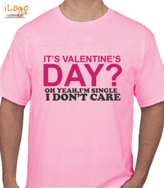 I dont care. Im-single T-Shirt
