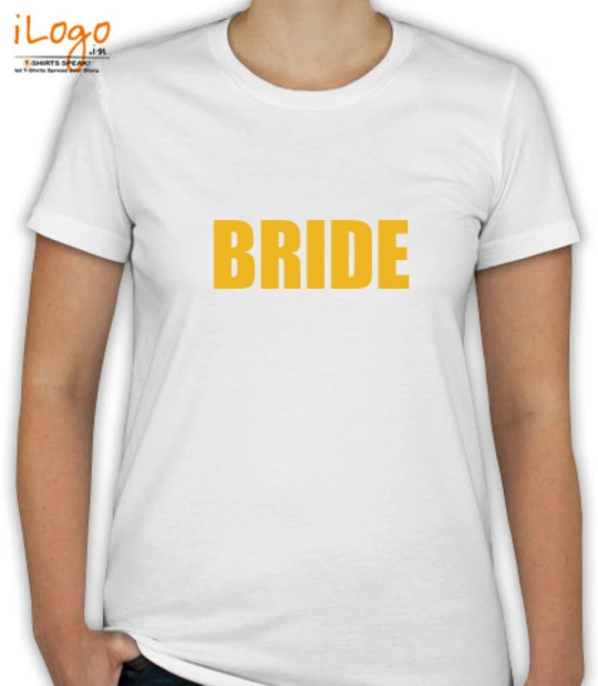 T shirts BRIDE T-Shirt