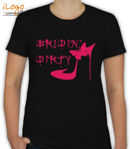 Bachelor Party Briden-Dirty T-Shirt