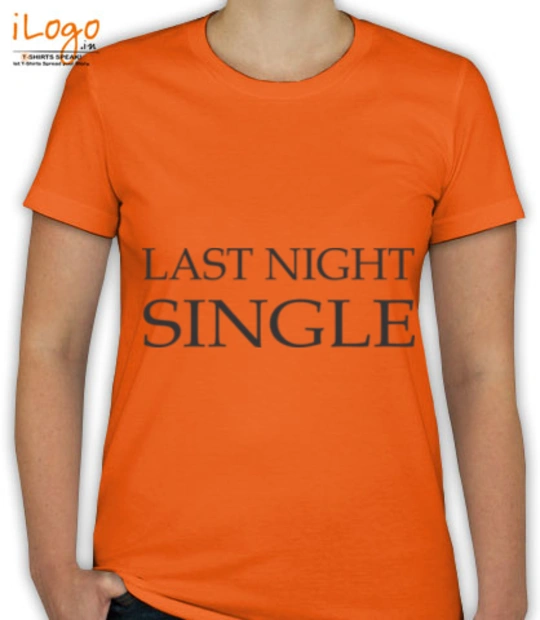 Bride last-night-single T-Shirt