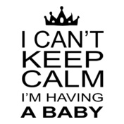 I-m-having-baby-i-cant-keep-calm