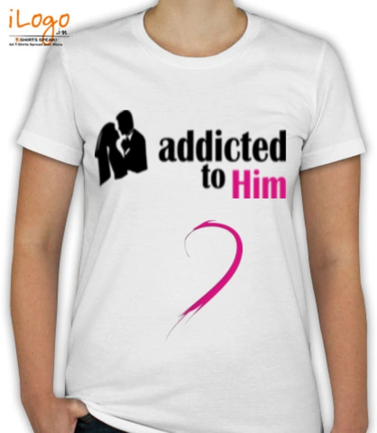 T shirts addicted-to-him T-Shirt
