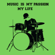 MUSIC-IS-MY-PASSION-MY-LIFE