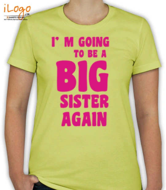 Sisters Im-going-to-be T-Shirt