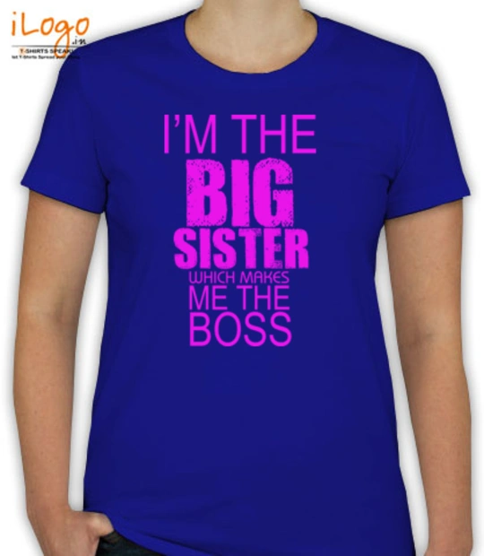 Sisters which-makes-me-boss T-Shirt