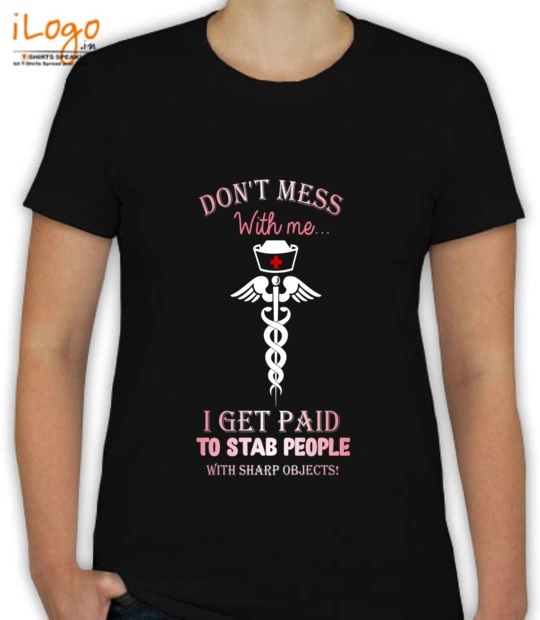 Medical Don-t-mess-with-me T-Shirt