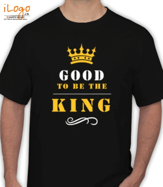 TO-BE-THE-king... - T-Shirt