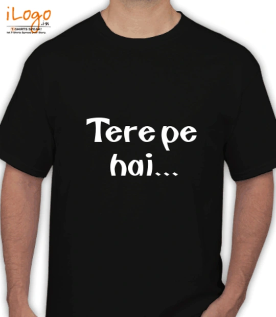 T shirts Tere-pe-hai T-Shirt
