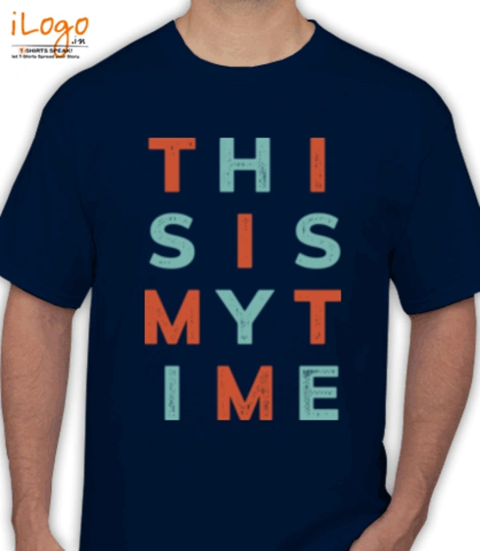 T shirts This-is-My-Time T-Shirt