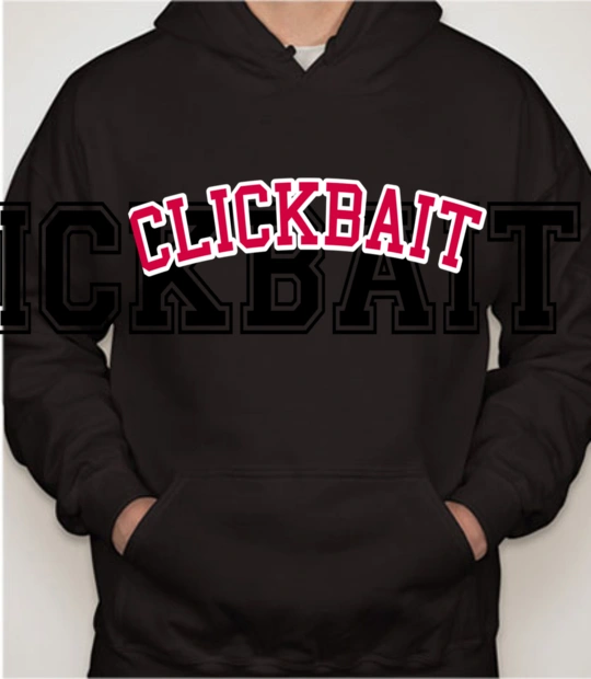 T shirts CLICKBAIT-merch T-Shirt