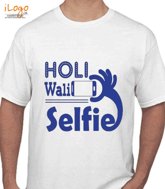 Selfie holi-wali-selfie T-Shirt