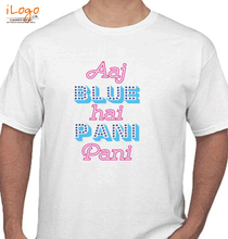 Holi aj-blue-hay-pani-pani T-Shirt