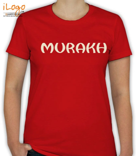 T shirts murakh-sujeet T-Shirt
