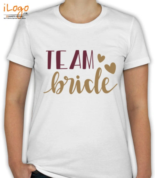 T shirts teambride- T-Shirt