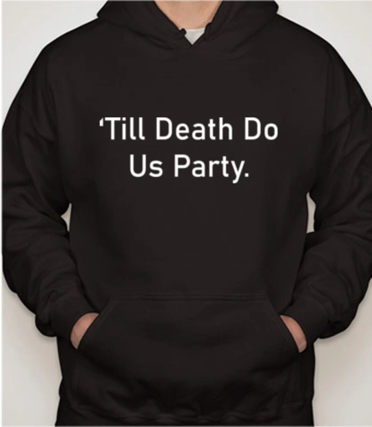 T shirts till-death-bl T-Shirt