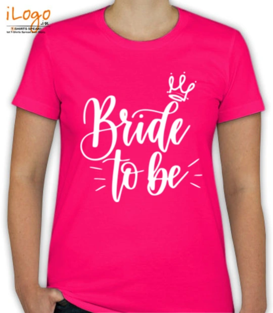 T shirts bridetobe T-Shirt