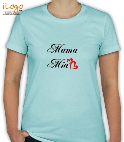 T Shirts Mama-Mia T-Shirt