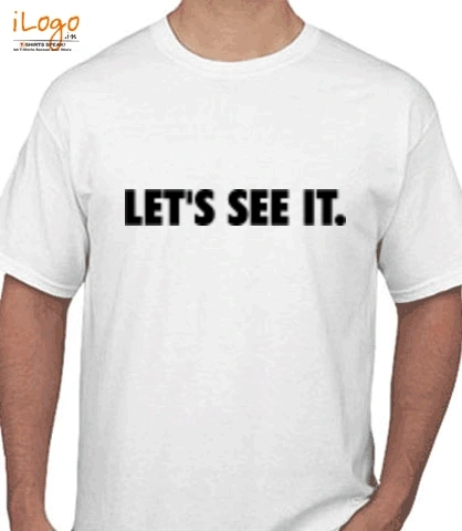 T Shirts Lets T-Shirt