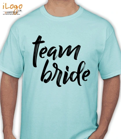 T Shirts team-bride T-Shirt