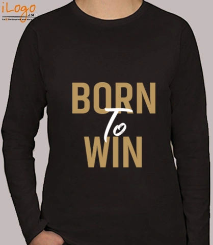 T Shirts born-to-win T-Shirt