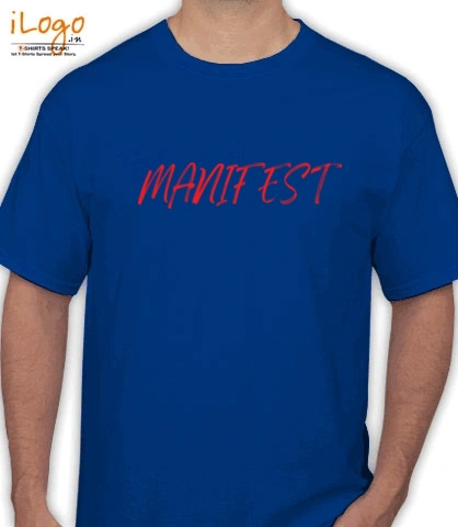 TSHIRT MANIFEST- T-Shirt