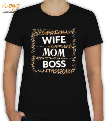 Shirts wifebossmom T-Shirt