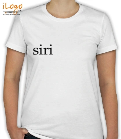 T shirts siri T-Shirt