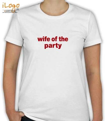 T Shirt Wifeoftpartytw T-Shirt