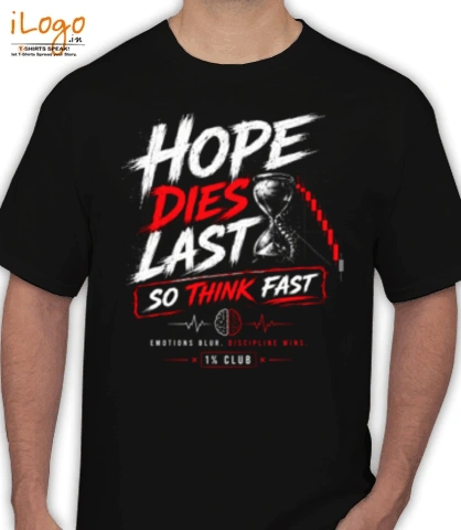 Blackscorpion hope-dies-last T-Shirt