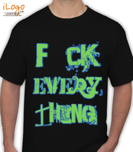 T shirt everything T-Shirt