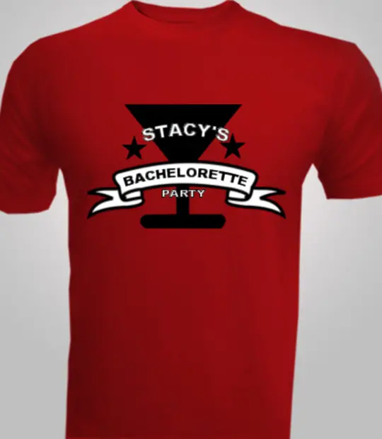 Stacys-Bachelorette- - T-Shirt