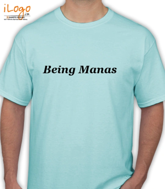 T shirt Being_Manas T-Shirt