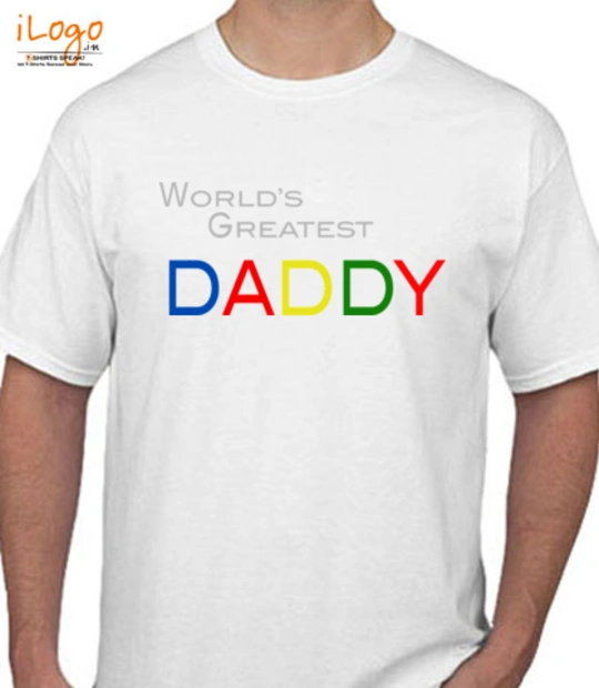 DADDY great_daddy T-Shirt