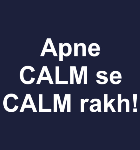 calm rakh - tees for the it generation!