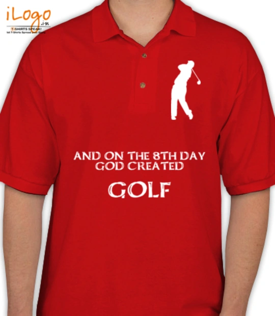 AND 8TH DAY GOD CREATED GOLF GOLF T-Shirt