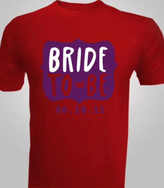 Bride Bride-to-the-be- T-Shirt