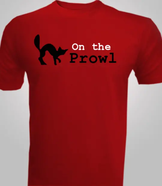 Walk on-the-prowl- T-Shirt